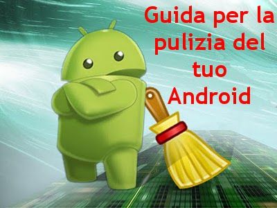 Pulire completamente Android